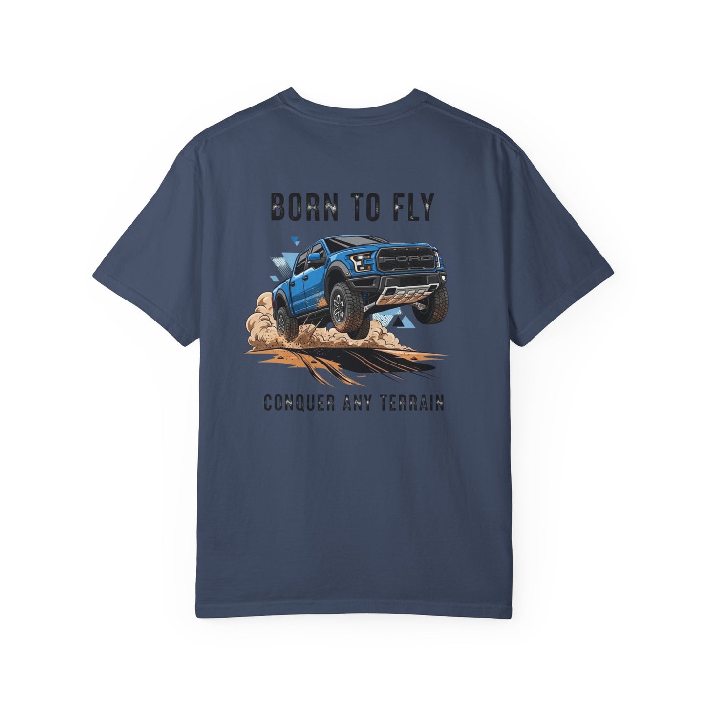 Born to Fly Conquer Any Terrain | Unisex T-Shirt
