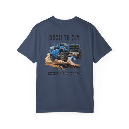 Born to Fly Conquer Any Terrain | Unisex T-Shirt