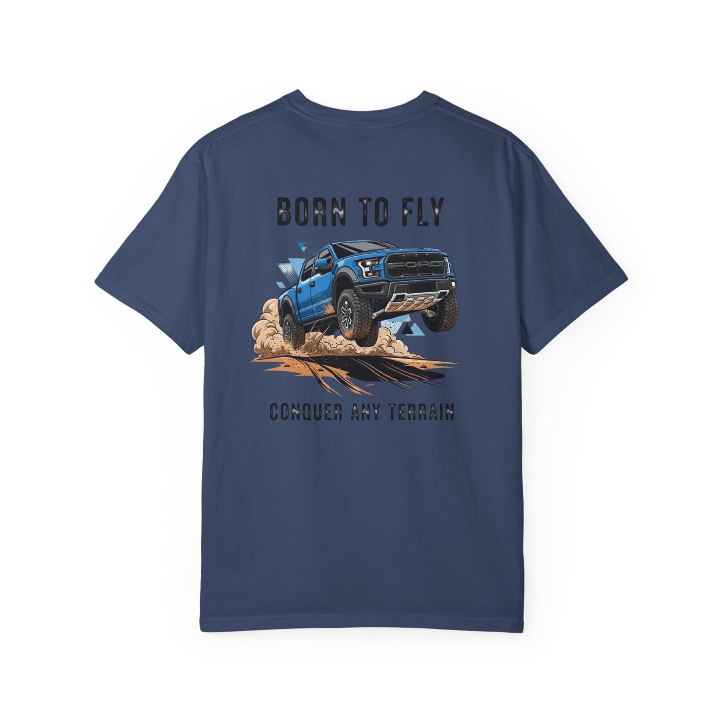 Born to Fly Conquer Any Terrain | Unisex T-Shirt