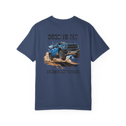 Born to Fly Conquer Any Terrain | Unisex T-Shirt