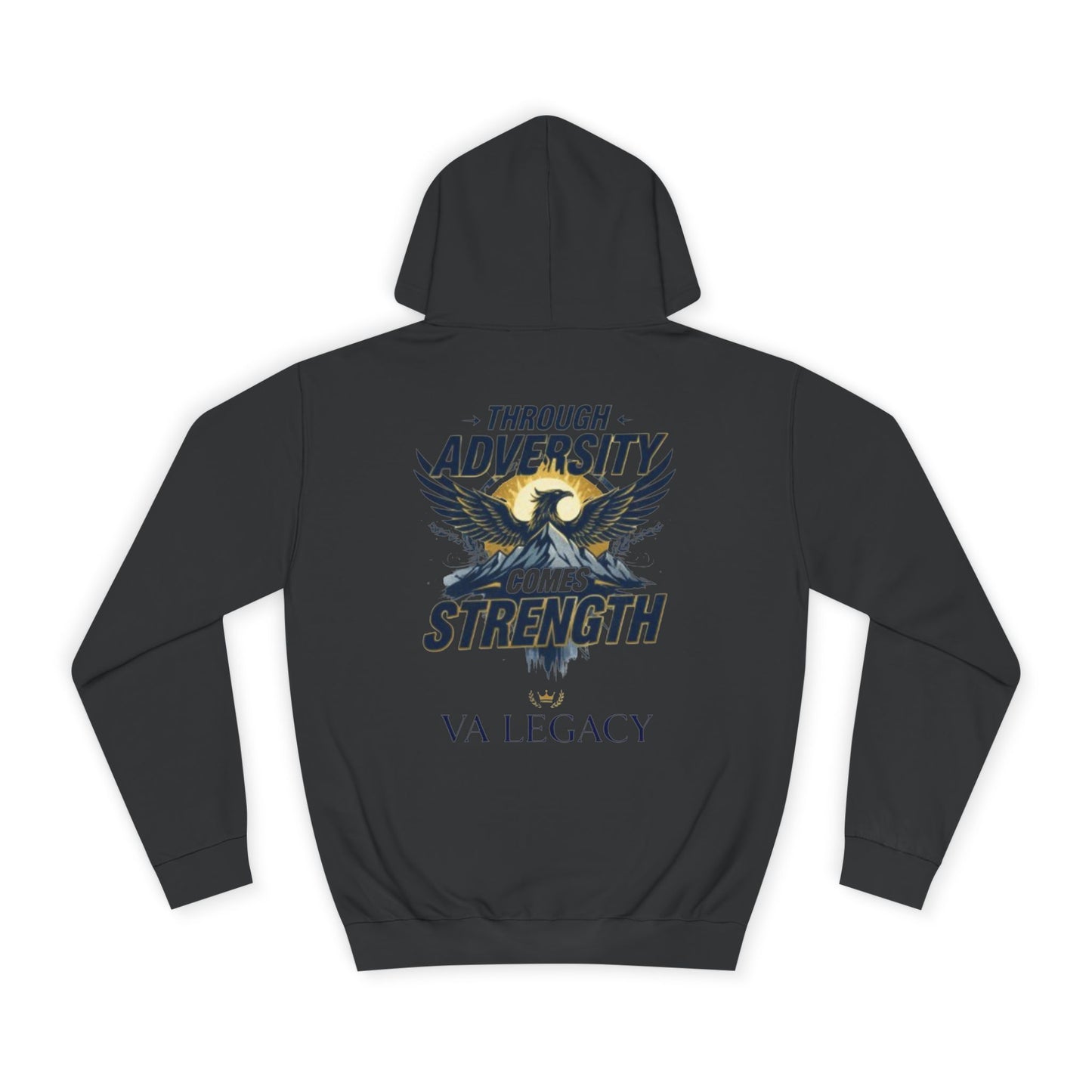 'Through Adversity Comes Strength' Unisex Hoodie