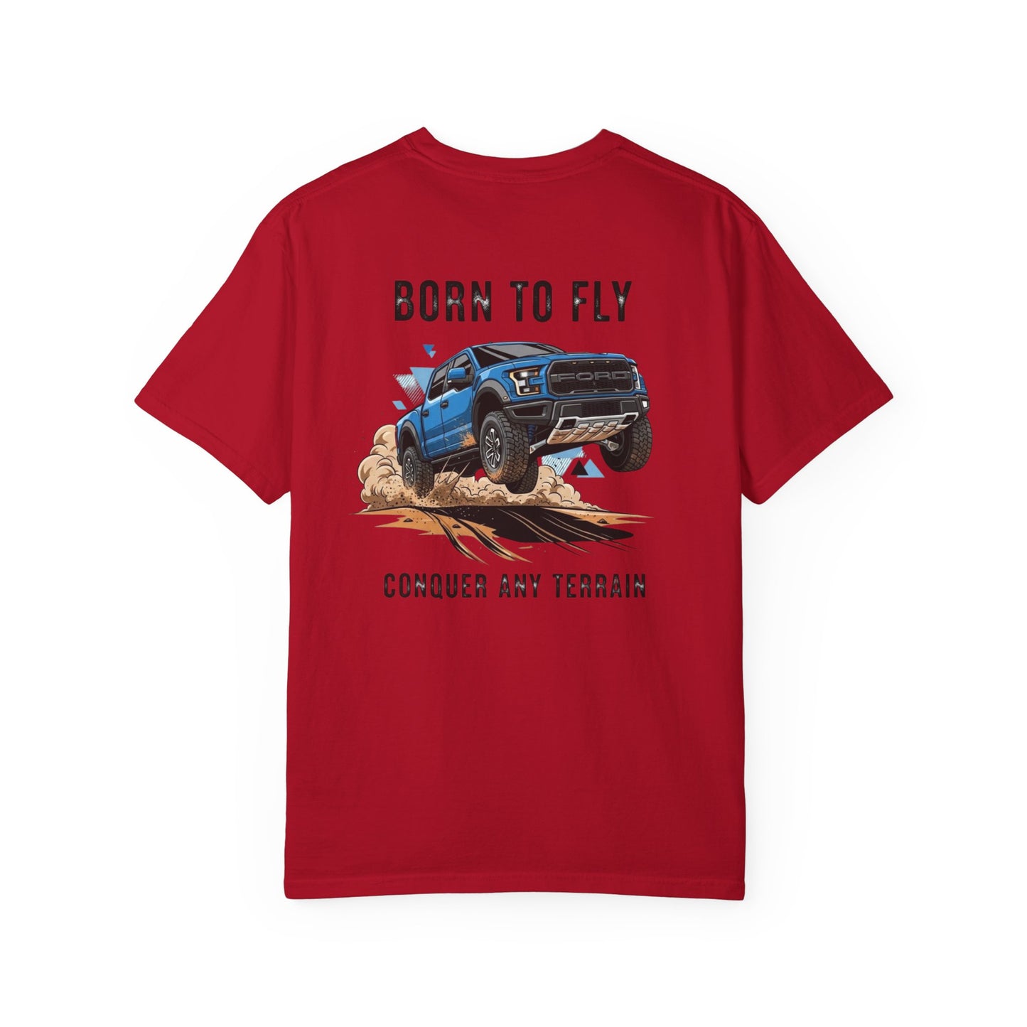 Born to Fly Conquer Any Terrain | Unisex T-Shirt
