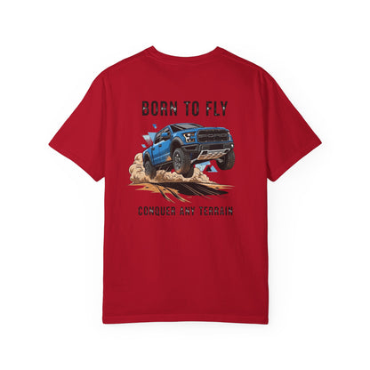 Born to Fly Conquer Any Terrain | Unisex T-Shirt
