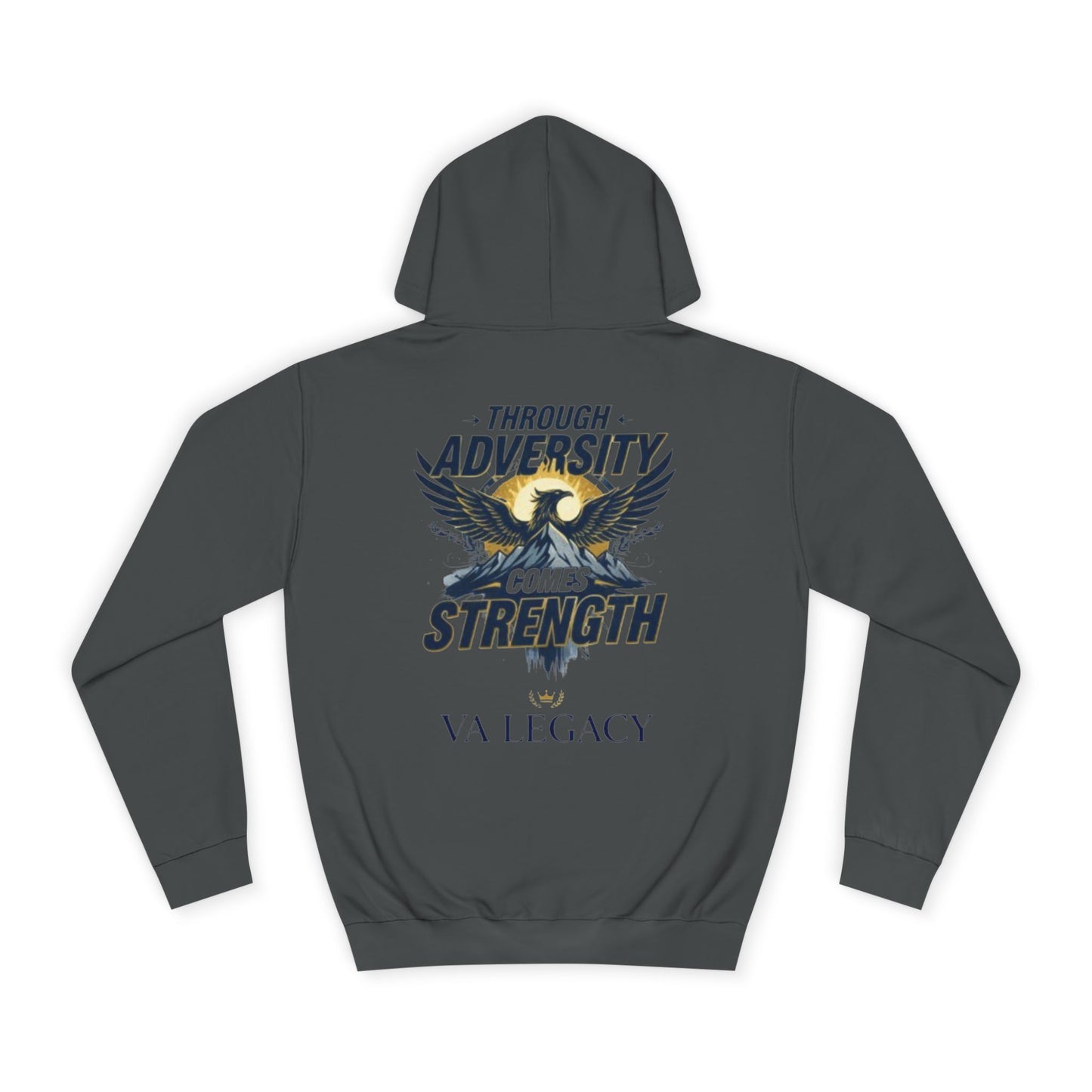 'Through Adversity Comes Strength' Unisex Hoodie