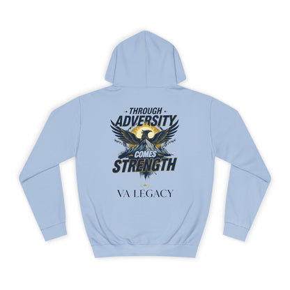 'Through Adversity Comes Strength' Unisex Hoodie